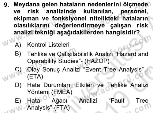 Tehlikeli Madde Lojistiği Ve İş Güvenliği Dersi 2018 - 2019 Yılı 3 Ders Sınav Soruları 9. Soru