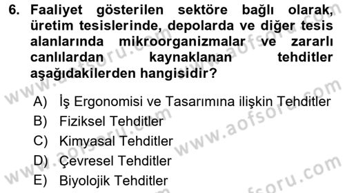 Tehlikeli Madde Lojistiği Ve İş Güvenliği Dersi 2018 - 2019 Yılı (Final) Dönem Sonu Sınav Soruları 6. Soru