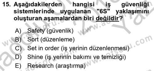 Tehlikeli Madde Lojistiği Ve İş Güvenliği Dersi 2018 - 2019 Yılı Yaz Okulu Sınavı 15. Soru