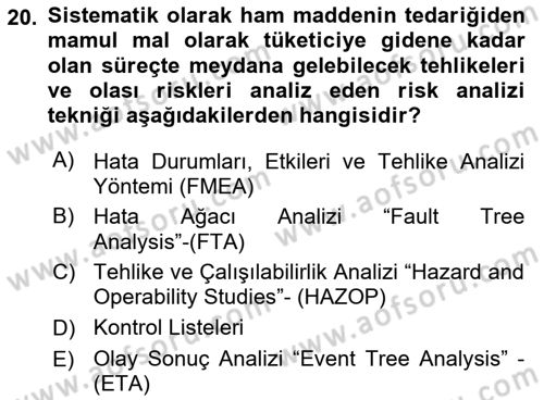 Tehlikeli Madde Lojistiği Ve İş Güvenliği Dersi 2018 - 2019 Yılı Yaz Okulu Sınavı 20. Soru