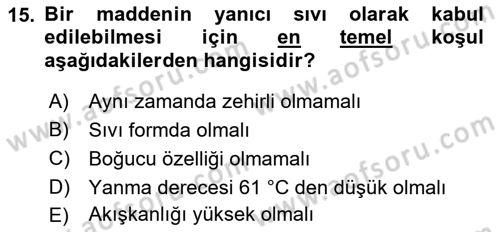 Tehlikeli Madde Lojistiği Ve İş Güvenliği Dersi 2019 - 2020 Yılı (Vize) Ara Sınav Soruları 15. Soru