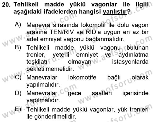 Tehlikeli Madde Lojistiği Ve İş Güvenliği Dersi 2019 - 2020 Yılı (Final) Dönem Sonu Sınav Soruları 20. Soru