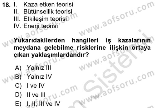 Tehlikeli Madde Lojistiği Ve İş Güvenliği Dersi 2020 - 2021 Yılı Yaz Okulu Sınavı 18. Soru