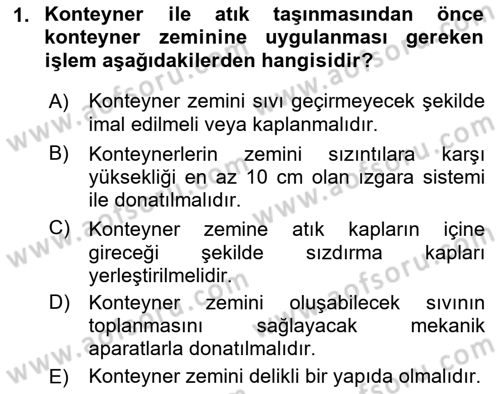 Tehlikeli Madde Lojistiği Ve İş Güvenliği Dersi 2021 - 2022 Yılı (Final) Dönem Sonu Sınav Soruları 1. Soru