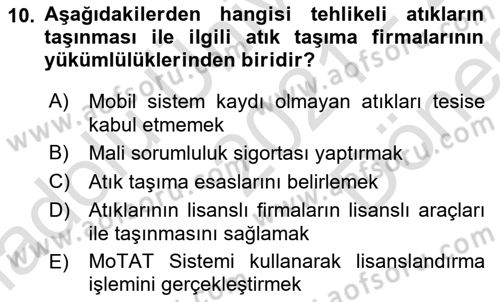 Tehlikeli Madde Lojistiği Ve İş Güvenliği Dersi 2021 - 2022 Yılı (Final) Dönem Sonu Sınav Soruları 10. Soru