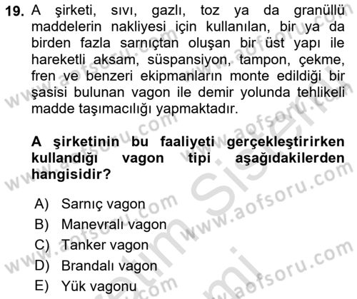 Tehlikeli Madde Lojistiği Ve İş Güvenliği Dersi 2021 - 2022 Yılı (Final) Dönem Sonu Sınav Soruları 19. Soru