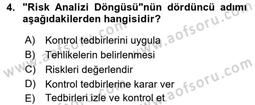 Tehlikeli Madde Lojistiği Ve İş Güvenliği Dersi 2022 - 2023 Yılı (Final) Dönem Sonu Sınav Soruları 4. Soru