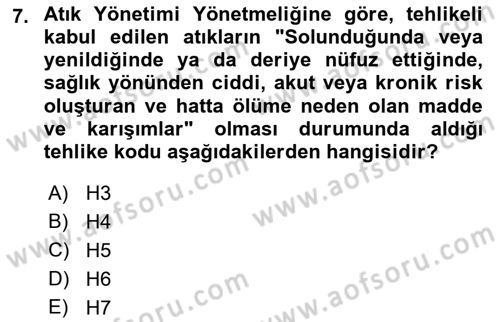 Tehlikeli Madde Lojistiği Ve İş Güvenliği Dersi 2022 - 2023 Yılı (Final) Dönem Sonu Sınav Soruları 7. Soru