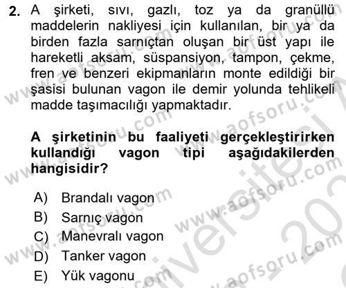 Tehlikeli Madde Lojistiği Ve İş Güvenliği Dersi 2022 - 2023 Yılı Yaz Okulu Sınav Soruları 2. Soru
