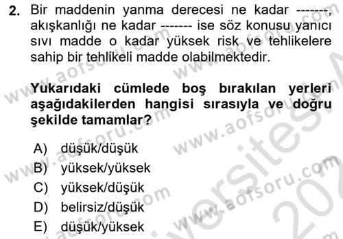 Tehlikeli Madde Lojistiği Ve İş Güvenliği Dersi 2023 - 2024 Yılı (Vize) Ara Sınavı 2. Soru