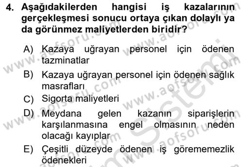 Tehlikeli Madde Lojistiği Ve İş Güvenliği Dersi 2023 - 2024 Yılı (Final) Dönem Sonu Sınavı 4. Soru