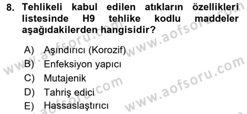 Tehlikeli Madde Lojistiği Ve İş Güvenliği Dersi 2023 - 2024 Yılı (Final) Dönem Sonu Sınavı 8. Soru