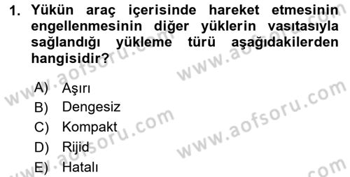 Tehlikeli Madde Lojistiği Ve İş Güvenliği Dersi 2024 - 2025 Yılı (Vize) Ara Sınav Soruları 1. Soru