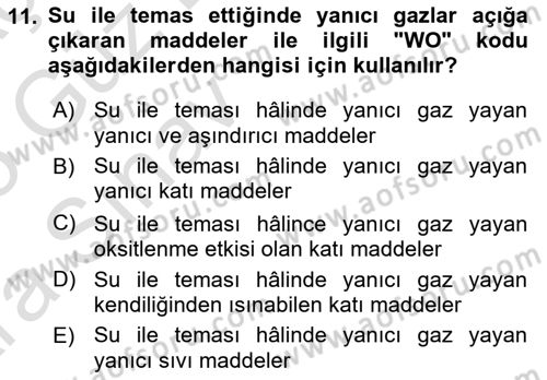 Tehlikeli Madde Lojistiği Ve İş Güvenliği Dersi 2024 - 2025 Yılı (Vize) Ara Sınav Soruları 11. Soru