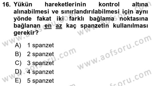 Tehlikeli Madde Lojistiği Ve İş Güvenliği Dersi 2024 - 2025 Yılı (Vize) Ara Sınav Soruları 16. Soru