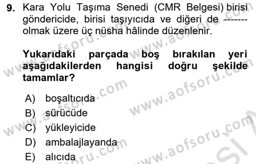 Tehlikeli Madde Lojistiği Ve İş Güvenliği Dersi 2024 - 2025 Yılı (Final) Dönem Sonu Sınav Soruları 9. Soru