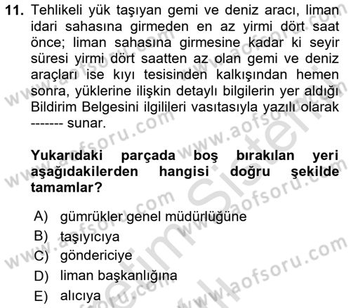 Tehlikeli Madde Lojistiği Ve İş Güvenliği Dersi 2024 - 2025 Yılı Yaz Okulu Sınav Soruları 11. Soru