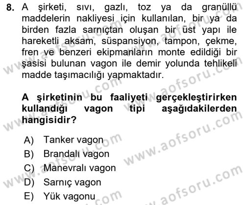Tehlikeli Madde Lojistiği Ve İş Güvenliği Dersi 2024 - 2025 Yılı Yaz Okulu Sınav Soruları 8. Soru