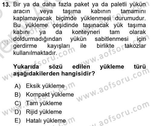 Tehlikeli Madde Lojistiği Ve İş Güvenliği Dersi 2025 - 2026 Yılı (Vize) Ara Sınav Soruları 13. Soru