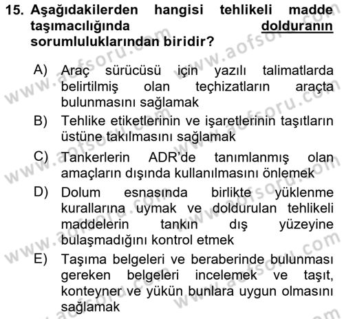 Tehlikeli Madde Lojistiği Ve İş Güvenliği Dersi 2025 - 2026 Yılı (Vize) Ara Sınav Soruları 15. Soru