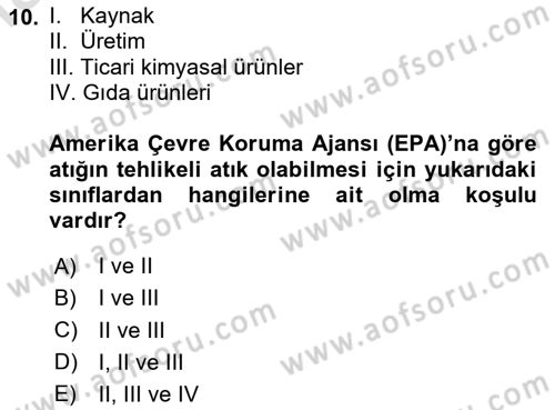 Tehlikeli Madde Lojistiği Ve İş Güvenliği Dersi 2025 - 2026 Yılı (Final) Dönem Sonu Sınav Soruları 10. Soru