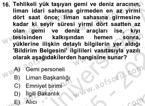 Tehlikeli Madde Lojistiği Ve İş Güvenliği Dersi 2025 - 2026 Yılı (Final) Dönem Sonu Sınav Soruları 16. Soru