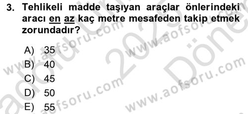 Tehlikeli Madde Lojistiği Ve İş Güvenliği Dersi 2025 - 2026 Yılı (Final) Dönem Sonu Sınav Soruları 3. Soru