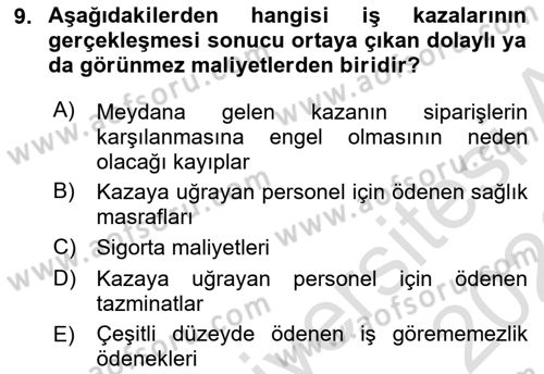 Tehlikeli Madde Lojistiği Ve İş Güvenliği Dersi 2025 - 2026 Yılı (Final) Dönem Sonu Sınav Soruları 9. Soru