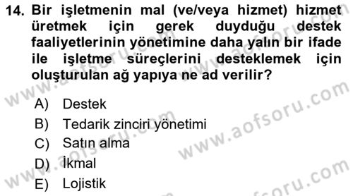 Lojistik Planlama Ve Modelleme Dersi 2018 - 2019 Yılı (Final) Dönem Sonu Sınavı 14. Soru