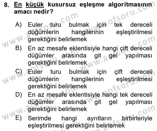 Lojistik Planlama Ve Modelleme Dersi 2018 - 2019 Yılı (Final) Dönem Sonu Sınavı 8. Soru