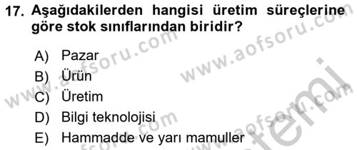 Lojistik Planlama Ve Modelleme Dersi 2018 - 2019 Yılı Yaz Okulu Sınavı 17. Soru