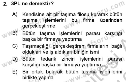 Lojistik Planlama Ve Modelleme Dersi 2018 - 2019 Yılı Yaz Okulu Sınavı 2. Soru