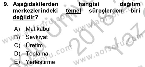 Lojistik Planlama Ve Modelleme Dersi 2018 - 2019 Yılı Yaz Okulu Sınavı 9. Soru