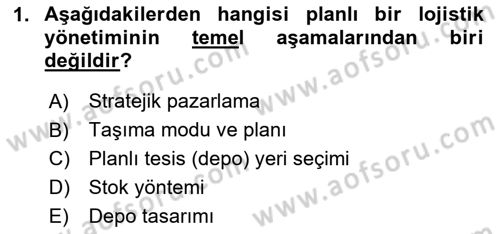 Lojistik Planlama Ve Modelleme Dersi 2020 - 2021 Yılı Yaz Okulu Sınavı 1. Soru