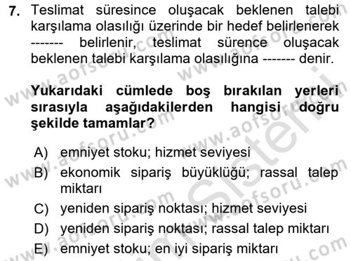 Lojistik Planlama Ve Modelleme Dersi 2020 - 2021 Yılı Yaz Okulu Sınavı 7. Soru