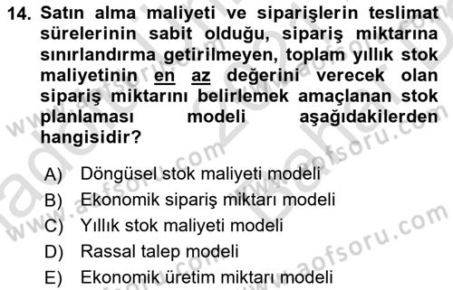 Lojistik Planlama Ve Modelleme Dersi 2021 - 2022 Yılı (Vize) Ara Sınav Soruları 14. Soru