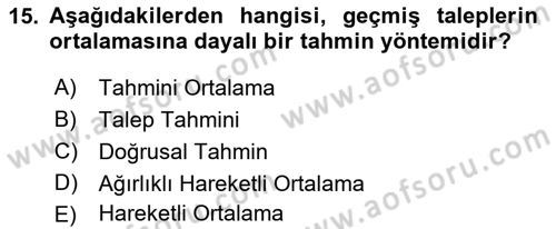 Lojistik Planlama Ve Modelleme Dersi 2021 - 2022 Yılı (Vize) Ara Sınav Soruları 15. Soru