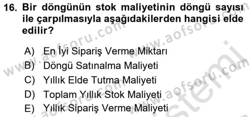 Lojistik Planlama Ve Modelleme Dersi 2021 - 2022 Yılı (Vize) Ara Sınav Soruları 16. Soru