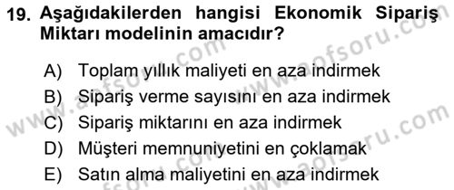 Lojistik Planlama Ve Modelleme Dersi 2021 - 2022 Yılı (Vize) Ara Sınav Soruları 19. Soru
