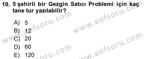 Lojistik Planlama Ve Modelleme Dersi 2021 - 2022 Yılı (Final) Dönem Sonu Sınav Soruları 10. Soru