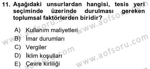 Lojistik Planlama Ve Modelleme Dersi 2021 - 2022 Yılı (Final) Dönem Sonu Sınav Soruları 11. Soru