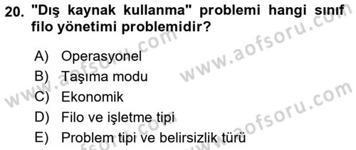 Lojistik Planlama Ve Modelleme Dersi 2021 - 2022 Yılı (Final) Dönem Sonu Sınav Soruları 20. Soru