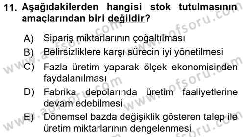 Lojistik Planlama Ve Modelleme Dersi 2021 - 2022 Yılı Yaz Okulu Sınav Soruları 11. Soru