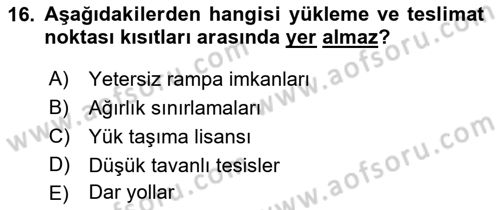 Lojistik Planlama Ve Modelleme Dersi 2022 - 2023 Yılı Yaz Okulu Sınav Soruları 16. Soru