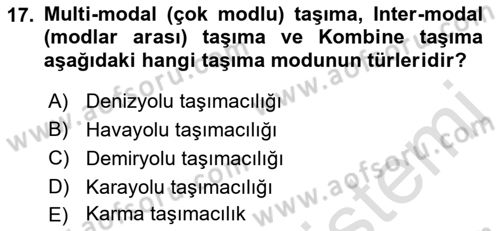 Lojistik Planlama Ve Modelleme Dersi 2022 - 2023 Yılı Yaz Okulu Sınav Soruları 17. Soru