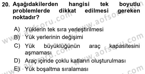 Lojistik Planlama Ve Modelleme Dersi 2022 - 2023 Yılı Yaz Okulu Sınav Soruları 20. Soru