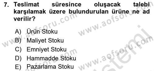 Lojistik Planlama Ve Modelleme Dersi 2022 - 2023 Yılı Yaz Okulu Sınav Soruları 7. Soru