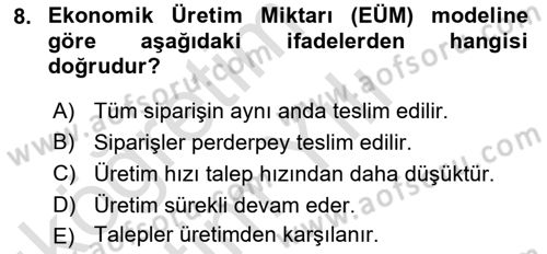 Lojistik Planlama Ve Modelleme Dersi 2022 - 2023 Yılı Yaz Okulu Sınav Soruları 8. Soru