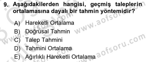 Lojistik Planlama Ve Modelleme Dersi 2022 - 2023 Yılı Yaz Okulu Sınav Soruları 9. Soru