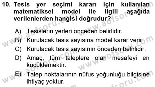 Lojistik Planlama Ve Modelleme Dersi 2023 - 2024 Yılı (Vize) Ara Sınav Soruları 10. Soru